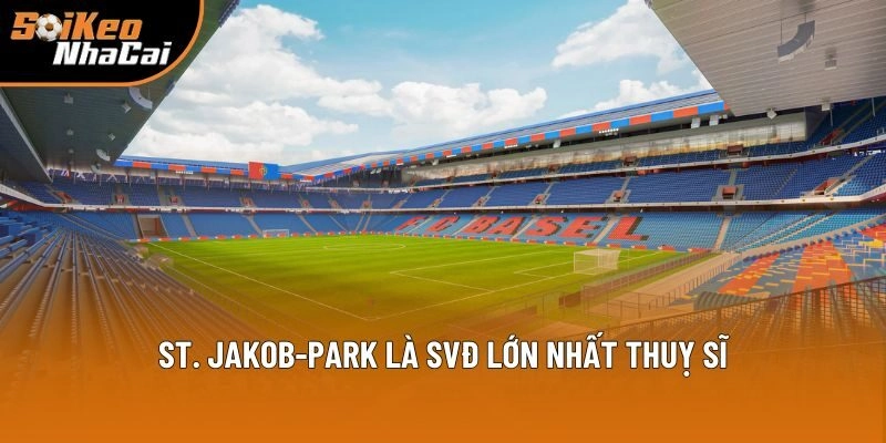 St. Jakob-Park là SVĐ lớn nhất Thuỵ Sĩ