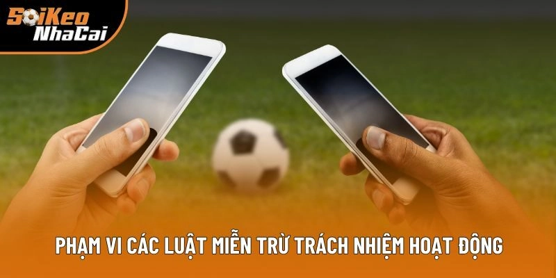 Phạm vi các luật miễn trừ trách nhiệm hoạt động