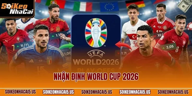 Nhận định World Cup 2026